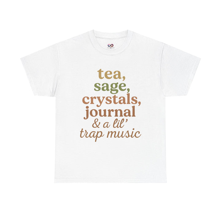Tea, Sage, Crystals, Journal & Trap Music" Self-Care Tee | LEV8HER