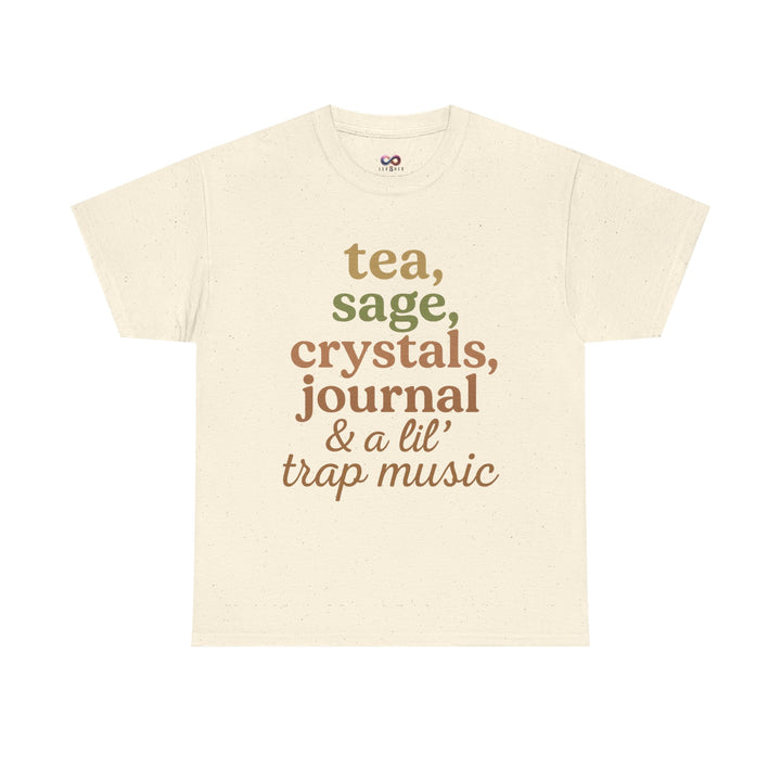 Tea, Sage, Crystals, Journal & Trap Music" Self-Care Tee | LEV8HER