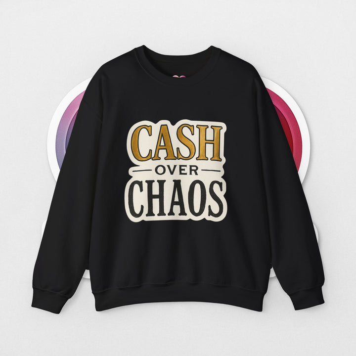 CASH OVER CHAOS Crewneck Sweatshirt – LEV8HER
