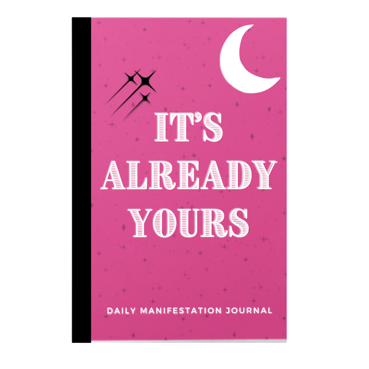 It's Already Yours- Journal